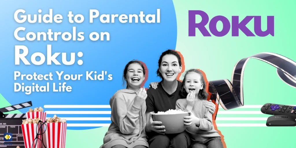 Safeguarding Your Family's Digital Life: A Comprehensive Guide to Parental Controls on Roku