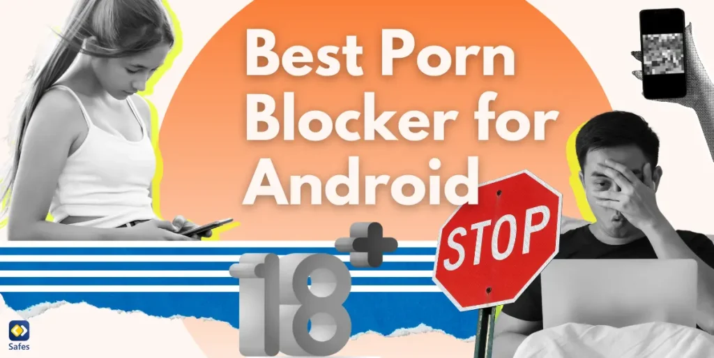 Safeguarding Your Child's Digital Journey: A Comprehensive Guide to the Best Porn Blocker for Android Phones