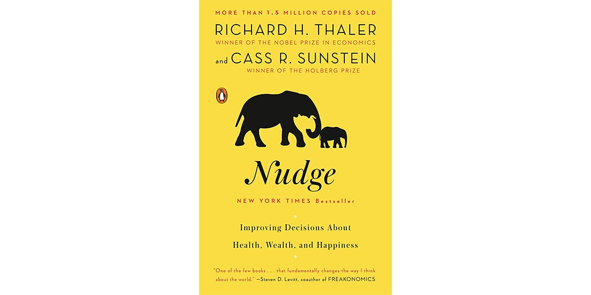 Nudge: Verbesserung der Entscheidungen über Gesundheit, Wohlstand und Glück