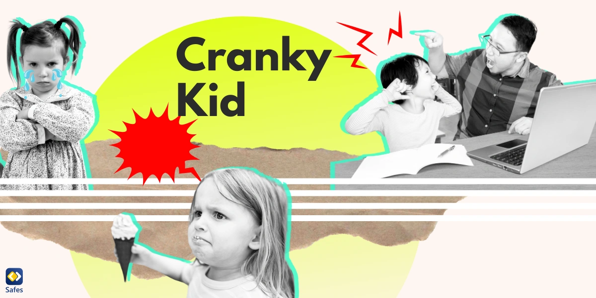 The Best Strategies to Deal with a Cranky Kid