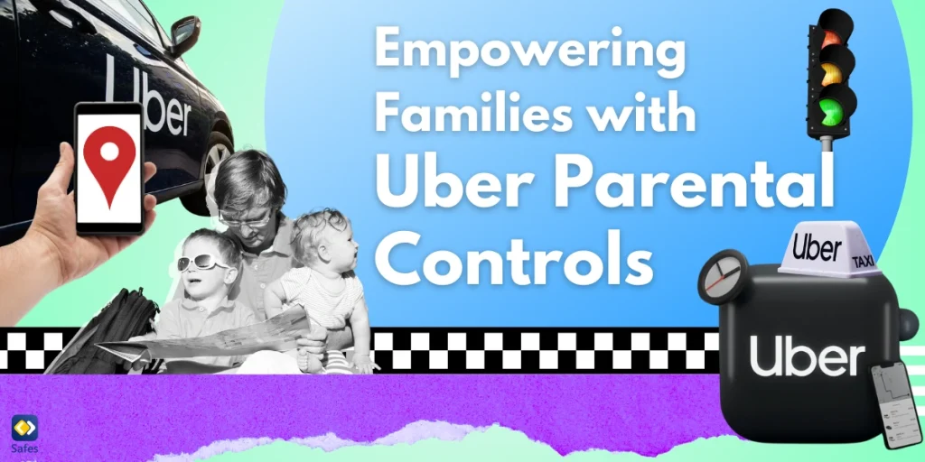 How Uber Parental Controls Can Help Protect Your Family