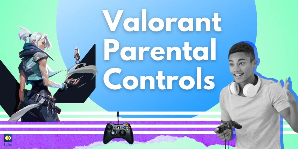 Graphic concept of Valorent parental controls