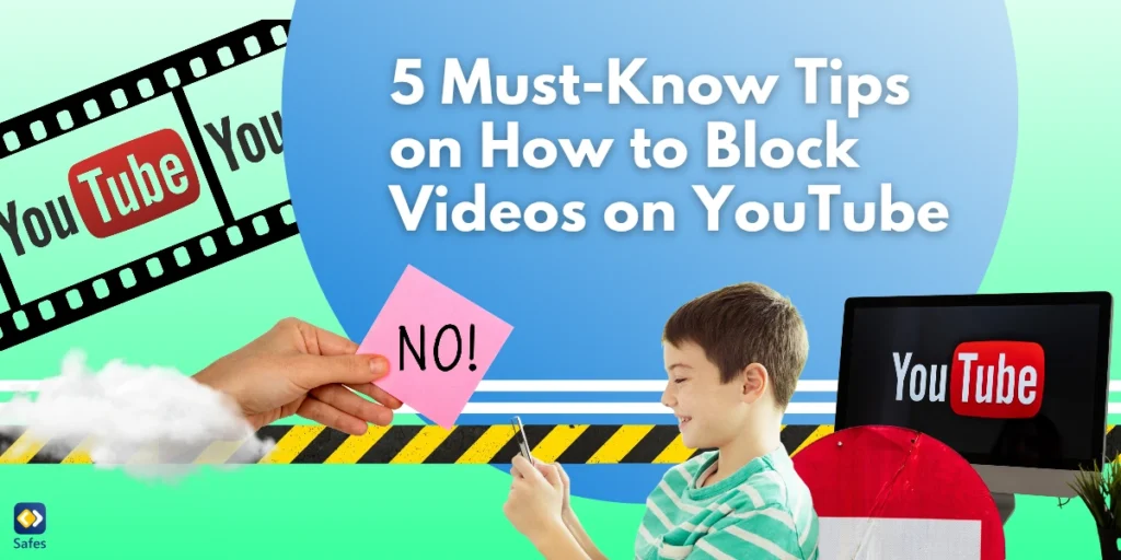 The Ultimate Guide for Parents: How to Block Videos on YouTube