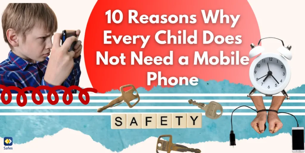 Reasons Why Every Child Doesn’t Need a Mobile Phone