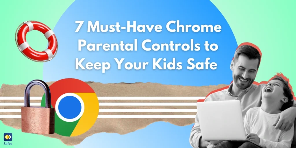 A Walkthrough for Customizing Chrome Settings to Secure Your Child’s Online World