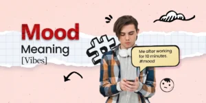 "Mood" Meaning: Examples & Safety Tips